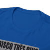 *Tee –Disco Tres Chic – Trouble Funk, EU – Grey Print on 12 Color Options - Image 9
