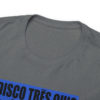 *Tee –Disco Tres Chic – Trouble Funk, EU – Stinky Blue Print on 4 Color Options - Image 18