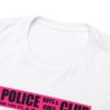 *Tee – No. 10 Police Boys & Girls Club – Trouble Funk, Ayre Rayde – Bright Pink Print on 4 Color Options - Image 9