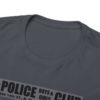 *Tee – No. 10 Police Boys & Girls Club – Trouble Funk, Ayre Rayde – Grey Print on 12 Color Options - Image 72
