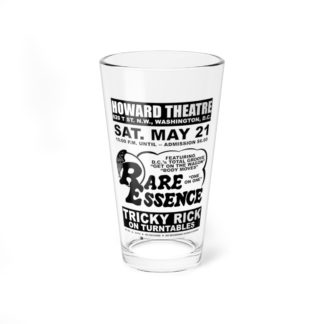 Mixing Glass, 16oz – Howard Theater – Rare Essence – Black Print (White Letters) – Collector Item!