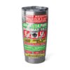 20oz Tumbler – Anacostia Park – EU, Class, Junk Yard, Physical Wundors – Red, Yellow, Green Print (White Letters) – Collector Item!