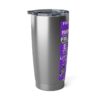 20oz Tumbler – Panorama Room – EU, Benny, Hot Cold Sweat– Electric Purple Print (White Letters) – Collector Item! - Image 3