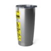 20oz Tumbler – Panorama Room – EU, Benny, Hot Cold Sweat– Yellow Print – Collector Item! - Image 4
