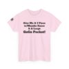 *Tee – GoGo Pocket - No Front Logo – 3 Piece w/Mumbo Sauce – Black Print on 12 Color Options w/OSGOGO Logo - Image 274