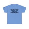 *Tee – GoGo Pocket - No Front Logo – 3 Piece w/Mumbo Sauce – Black Print on 12 Color Options w/OSGOGO Logo - Image 245