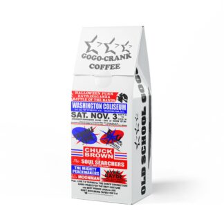 GOGO-CRANK Coffee – Bitterroot Blend - Bittersweet Chocolate, Toasty (Dark French Roast) – Washington Coliseum - Battle Of The Bands