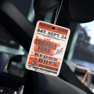 *Air Freshener – Roosevelt HS – Trouble Funk, Redds & Petworth – Pine, New Car, and Black Ice! Orange Fire Print