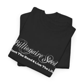 Billionaire Seed – Plant The Seed - White Print Tee