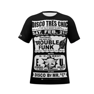 *Tee – Full Print – Disco Tres Chic – Trouble Funk & EU – White Print on Black