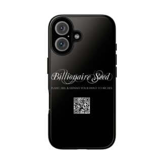 Phone Cases - Plant, Feel & Expand Your Mind To Riches - Billionaire Seed (Black)
