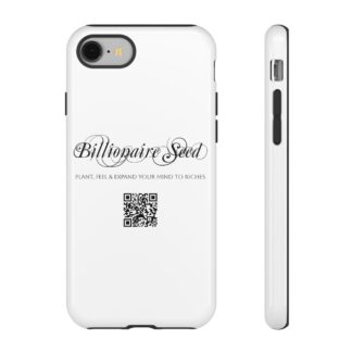 Phone Cases (iPhone) - Plant, Feel & Expand Your Mind To Riches - Billionaire Seed (White)