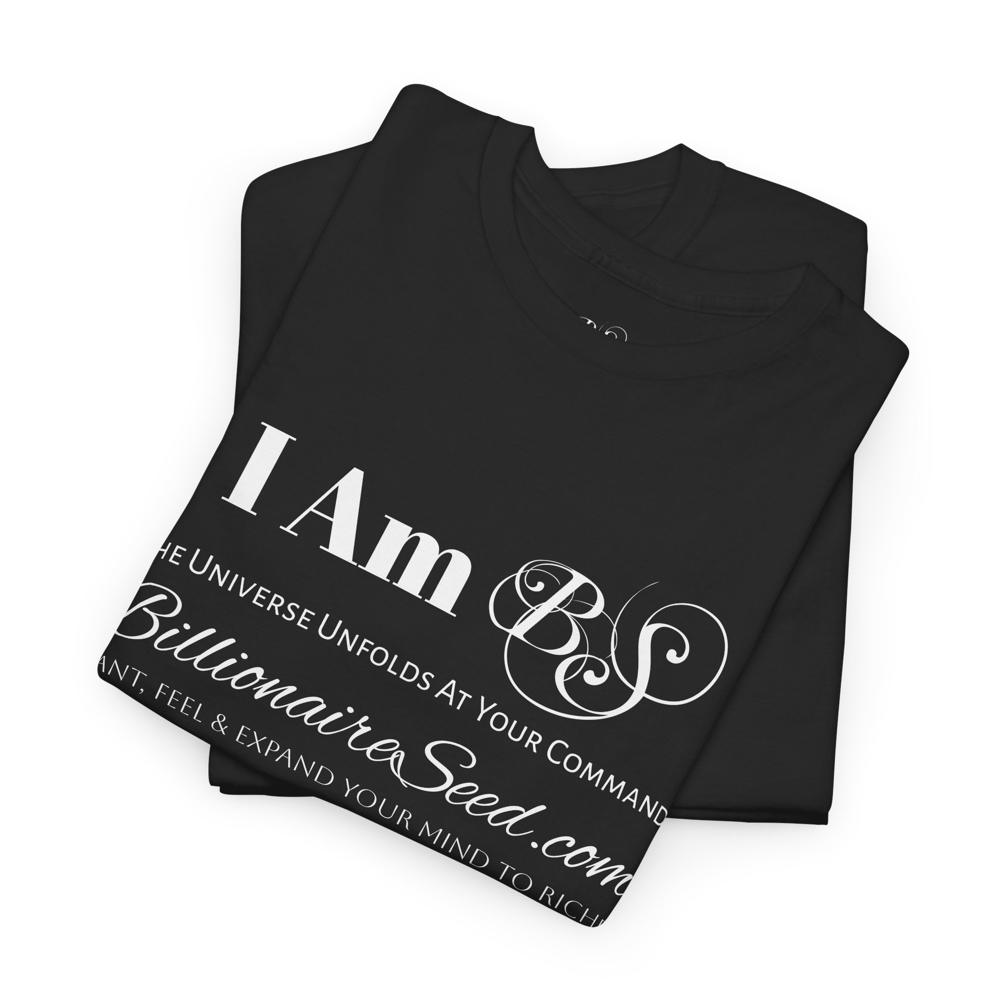 Billionaire Seed – The Universe Unfolds At Your Command - White Print Tee - Image 4