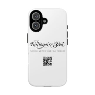 Phone Cases - Plant, Feel & Expand Your Mind To Riches - Billionaire Seed