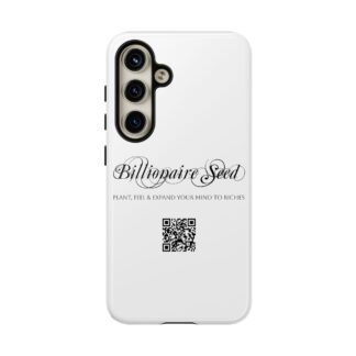 Phone Cases (Samsung) - Plant, Feel & Expand Your Mind To Riches - Billionaire Seed (White)